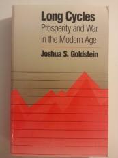 Long Cycles : Prosperity and War in the Modern Age 