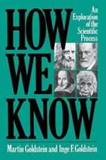 How We Know : An Exploration of the Scientific Process 