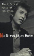 No Direction Home : The Life and Music of Bob Dylan 