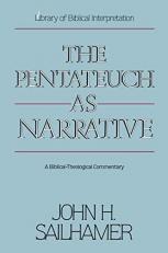 Pentateuch As Narrative : A Biblical-Theological Commentary 