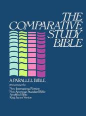 The Comparative Parallel Study Bible 