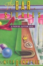 Bar Stories : A Novel after All 