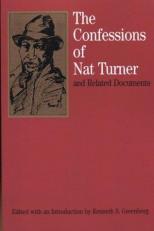 The Confessions of Nat Turner : And Related Documents 