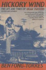 Hickory Wind : The Life and Times of Gram Parsons 2nd