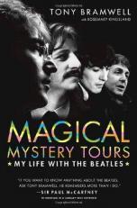 Magical Mystery Tours : My Life with the Beatles 