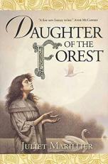 Daughter of the Forest : Book One of the Sevenwaters Trilogy