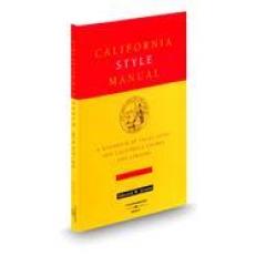 California Style Manual : A H&book of Legal Style for California Courts and Lawyers 4th