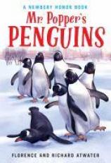 Mr. Popper's Penguins (Newbery Honor Book) 