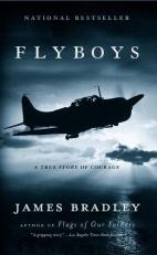 Flyboys : A True Story of Courage 