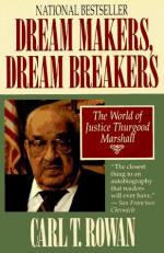 Dream Maker, Dream Breakers : The World of Justice Thurgood Marshall 