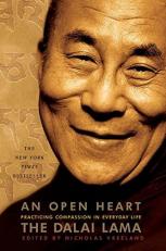 An Open Heart : Practicing Compassion in Everyday Life 