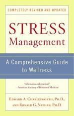 Stress Management : A Comprehensive Guide to Wellness 