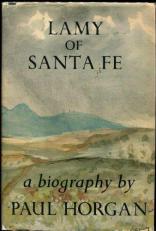 Lamy of Santa Fe, His Life and Times 