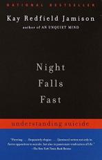 Night Falls Fast : Understanding Suicide 