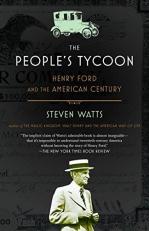 The People's Tycoon : Henry Ford and the American Century 