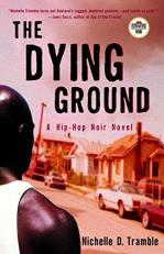 The Dying Ground : A Maceo Redfield Novel 