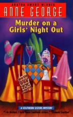 Murder on a Girls' Night Out : A Southern Sisters Mystery 