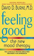 Feeling Good : The New Mood Therapy 2nd