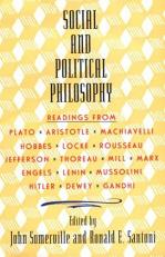 Social and Political Philosophy : Readings from Plato to Gandhi 