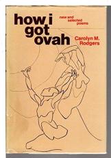 How I Got Ovah : New and Selected Poems 