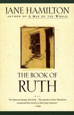 The Book of Ruth : A Novel 