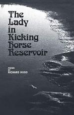 The Lady in Kicking Horse Reservoir : Poems 