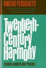 Twentieth-Century Harmony : Creative Aspects and Practice