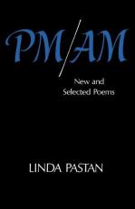 Pm/Am : New and Selected Poems 