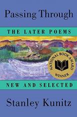 Passing Through : The Later Poems, New and Selected 