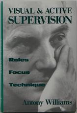 Visual and Active Supervision : Roles, Focus, Technique 