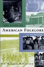 The Study of American Folklore : An Introduction 4th