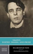 Yeats's Poetry, Drama, and Prose 