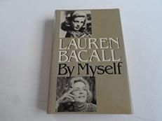 Lauren Bacall by Myself 