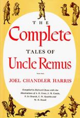 The Complete Tales of Uncle Remus Teacher Edition 