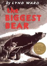 The Biggest Bear : A Caldecott Award Winner 