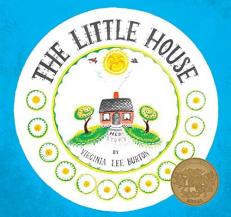 The Little House : A Caldecott Award Winner 