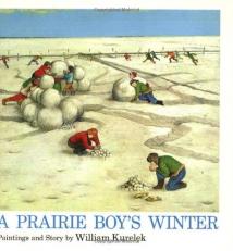 A Prairie Boy's Winter 