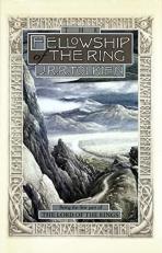 The Fellowship of the Ring : Being the First Part of the Lord of the Rings