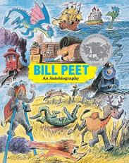 Bill Peet : A Caldecott Honor Award Winner 