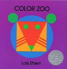 Color Zoo : A Caldecott Honor Award Winner 