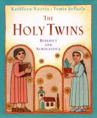 The Holy Twins : Benedict and Scholastica 