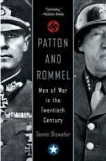 Patton and Rommel : Men of War in the Twentieth Century