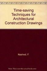 Time-Saving Techniques for Architectural Construction Drawings 