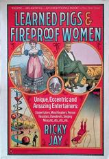 Learned Pigs and Fireproof Women 