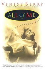 All of Me: a Voluptuous Tale : A Voluptuous Tale 