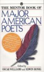 The Mentor Book of Major American Poets 