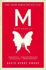 M. Butterfly : With an Afterword by the Playwright 