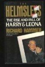 The Helmsleys : The Rise and Fall of Harry and Leona Helmsley 