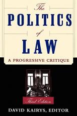 The Politics of Law : A Progressive Critique, Third Edition