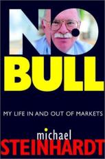 No Bull : My Life in and Out of Markets 